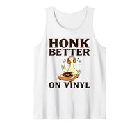 Honk Better on Vinyl Oie DJ Humour Collectionneur De Vinyle Débardeur