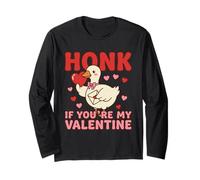 Honk If Youre My Valentine Illustration d'amour d'oie Mignonne Manche Longue