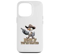 Honk If You're Wanted Coque pour iPhone 13 Pro