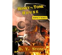 Honky~Tonk House Impact, #3 - DV Stone - DV Stone - ebook (ePub) - Livre