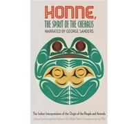 Honne the Spirit of the Chehalis by George Sanders George Sanders (Auteur)
