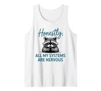 Honnêtement, All My Systems are Nervous Funny Joke Débardeur