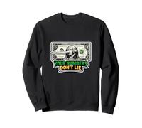 Honnêteté financière - Vos statistiques en Disent Long Sweatshirt