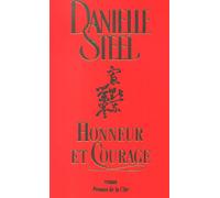 Honneur et courage - Danielle Steel - Presses De La Cite - broché - Roman