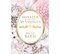 Honneur et (petits) mensonges : une romance historique et pétillante