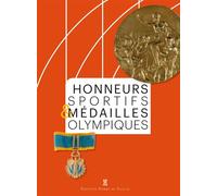 Honneurs sportifs et médailles olympiques - T. Dutheil - Pierre De Taillac - broché - Guide