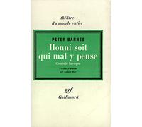 Honni Soit Qui Mal Y Pense - Comédie Baroque, - Paris, Théâtre De Paris, 26 Octobre 1972