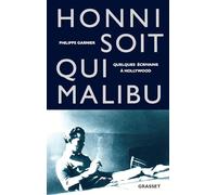 Honni soit qui Malibu : quelques écrivains à Hollywood