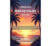 Honolulu Guía de viajes 2025-2026: Consejos de expertos para explorar los lugares más destacados de Honolulu