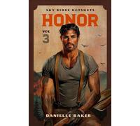 Honor a Flaming Hot, Friends-to-Lovers, Firefighter Romance from the BookTok viral series - Danielle Baker - Macmillan - ebook (ePub) - Livre