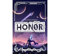 Honor: A Sci-Fi & Fantasy Anthology