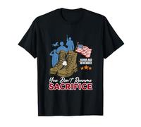 Honor And Remember You Don't Renommer Sacrifice Veterans Day T-Shirt
