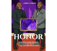Honor: Bonding & Boundaries - The Formula to Healthy Same-Sex Relationships