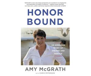 Honor Bound: An American Story of Dreams and Service