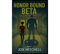 Honor Bound Beta: Book 1