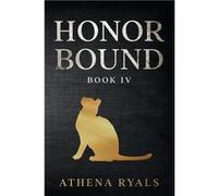 Honor Bound Book 4 - Amazon Digital Services LLC KDP - Amazon Digital Services LLC KDP - Livre en Anglais Amazon Digital Services LLC KDPAmazon Digital Services LLC KDP (Auteur)