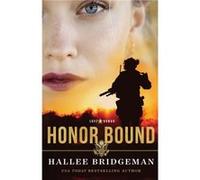 Honor Bound by Hallee Bridgeman Hallee Bridgeman (Auteur)