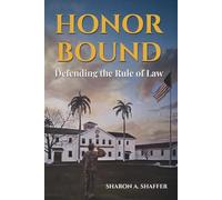 Honor Bound: Defending the Rule of Law
