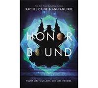 Honor Bound - Rachel CaineAnn Aguirre - HarperCollins Publishers Inc - Livre en Anglais - Paperback Rachel CaineAnn AguirreRachel CaineAnn Aguirre (Auteur)