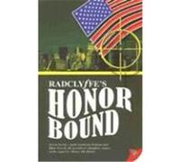 Honor Bound Radclyffe (Auteur)