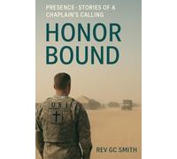 Honor Bound: Stories of a Chaplain's Calling