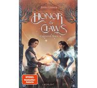 Honor & Claws 2: Captured Stars Magische Wesen und ein Sternenvolk in einer düsteren Welt. Star-crossed Lovers-Romantasy mit Tension. - Asuka Lionera - Loomlight - ebook (ePub) - Livre