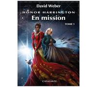 Honor Harrington Tome 1 - En Mission