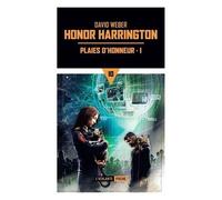 Honor Harrington - Tome 10 - Plaies D'honneur - Tome 1