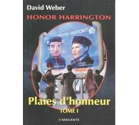 Honor Harrington - Tome 10 - Plaies D'honneur - Tome 1