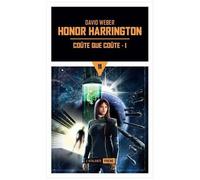 Honor Harrington - Tome 11 - Coûte Que Coûte - Partie 1