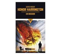 Honor Harrington - Tome 12 - En Mission