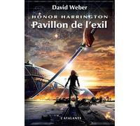 Honor Harrington - Tome 5 - Pavillon De L'exil