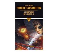 Honor Harrington - Tome 8 - La Disparue De L'enfer - Partie 2