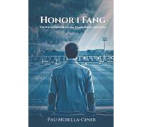 Honor i Fang: Viatge interior d'una temporada decisiva