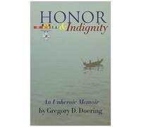 Honor & Indignity