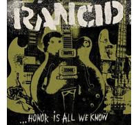..Honor Is All We Know [LP] [Digipak] by Rancid [VINYL] NEUF