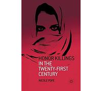 Honor Killings In The Twenty-First Century