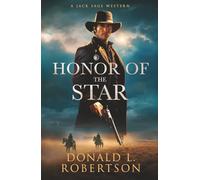Honor of the Star: A Jack Sage Western - Book 8