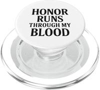 Honor Runs Through My Blood. Military Veteran Pride PopSockets PopGrip pour MagSafe