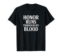 Honor Runs Through My Blood. Military Veteran Pride T-Shirt
