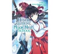 Honor Student At Magic High School Vol 7 Tsutomu Satou, (Auteur)