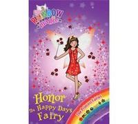 Honor the Happy Days Fairy: The Princess Fairies Book 1 (Rainbow Magic) - [Livre en VO] Daisy Meadows, Georgie Ripper (Auteur)