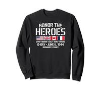 Honor The Heroes D-Day 6 Juin 1944 USA UK Canada France Sweatshirt