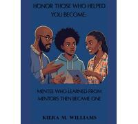 Honor those who helped you become: Mentee who learned from Mentors then became one