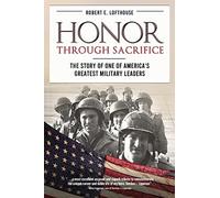 Honor Through Sacrifice