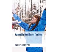 Honorable Mention Of The Heart