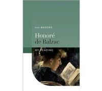 Honore de Balzac - Brooks Peter Sterling Professor of Comparative Literature Emeritus Yale University - Oxford University Press - Livre en Anglais - Hardb Brooks Peter Sterling Professor of Comparativ