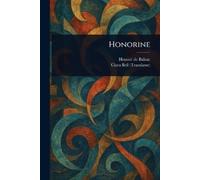 Honoré de Balzac Clara Bell Honorine (Poche)