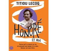 Honoré et moi Titiou Lecoq (Auteur)