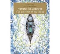 Honorer les ancêtres et se souvenir de nos morts Caroline Duban (Auteur), Lawrence Rasson (Illustration)